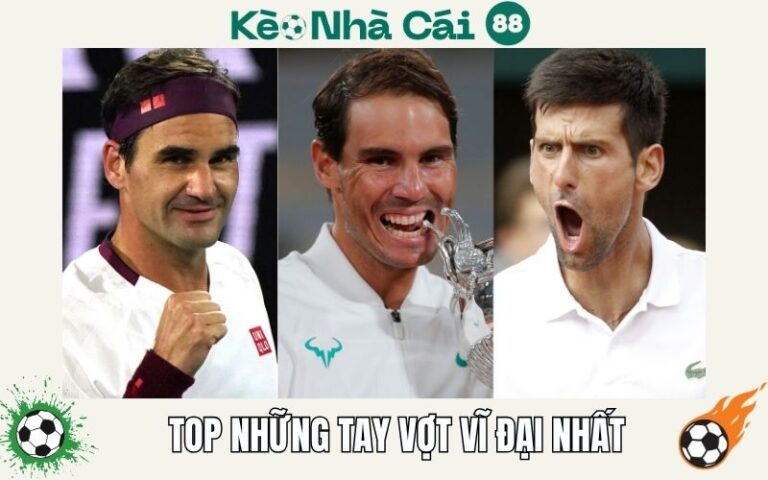 Top Những Tay Vợt Vĩ Đại Nhất Lịch Sử Không Thể Nào Quên 9 Top Nhung Tay Vot Vi Dai Nhat Lich Su Khong The Nao Quen